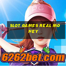 slot games real money