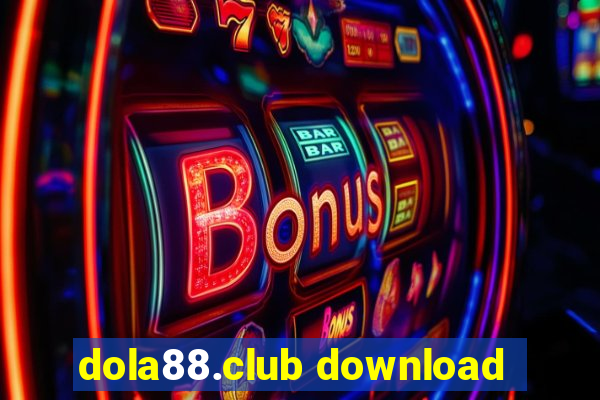 dola88.club download