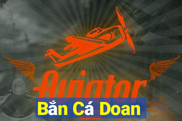 Bắn Cá Doan