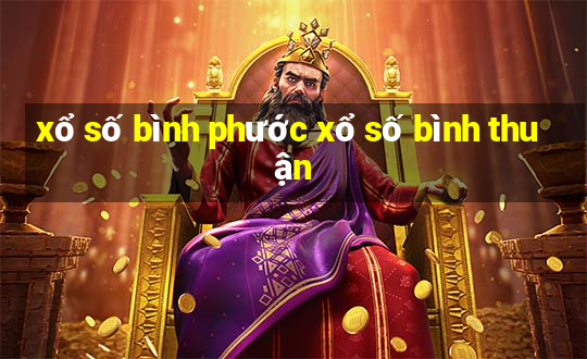 xổ số bình phước xổ số bình thuận