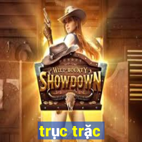 trục trặc