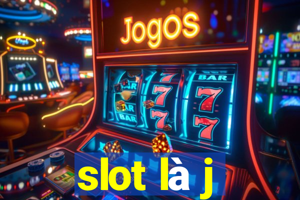 slot là j