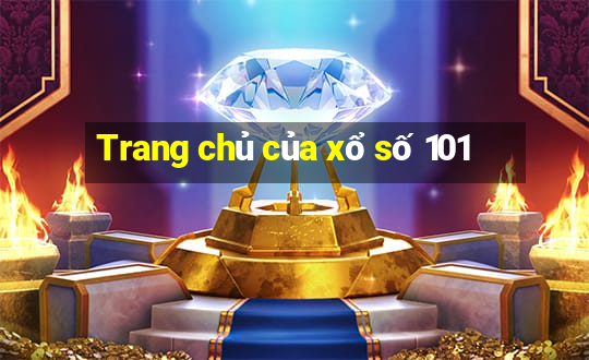 Trang chủ của xổ số 101