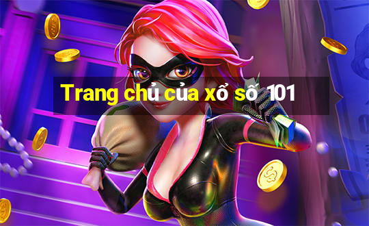 Trang chủ của xổ số 101