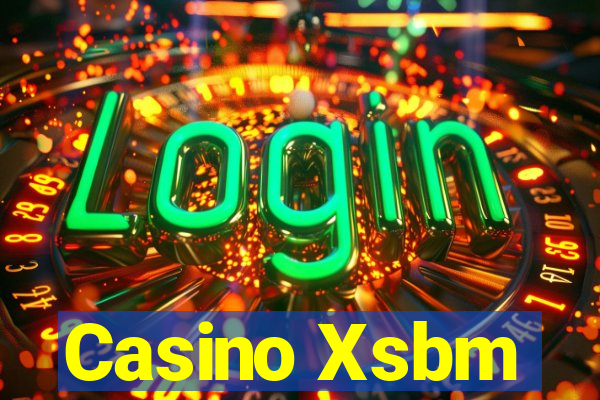 Casino Xsbm