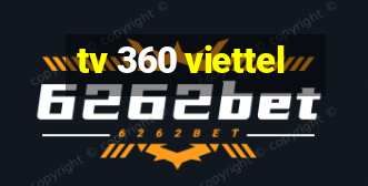 tv 360 viettel