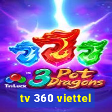 tv 360 viettel