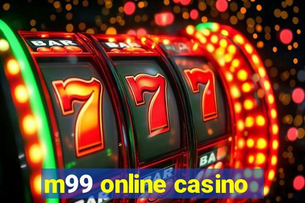 m99 online casino