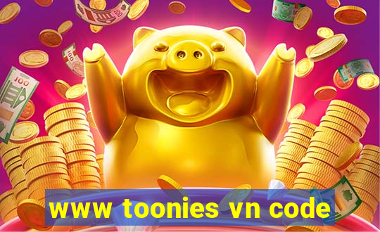 www toonies vn code