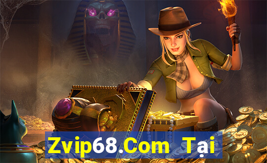 Zvip68.Com Tại Game Bài Đổi Thưởng