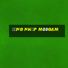 Đăng Nhập M88gam