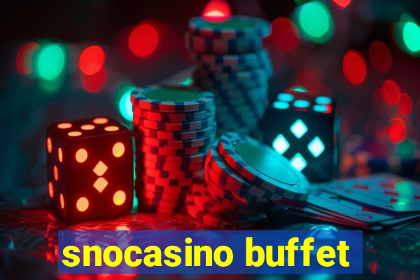 snocasino buffet