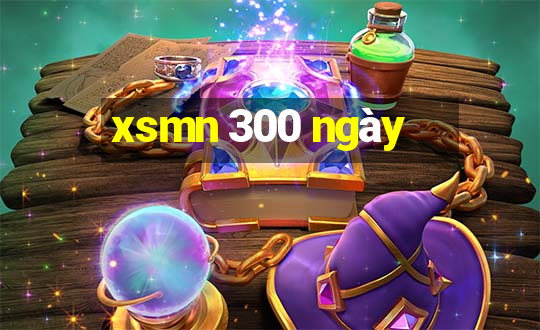 xsmn 300 ngày