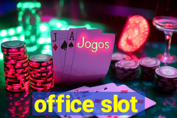 office slot