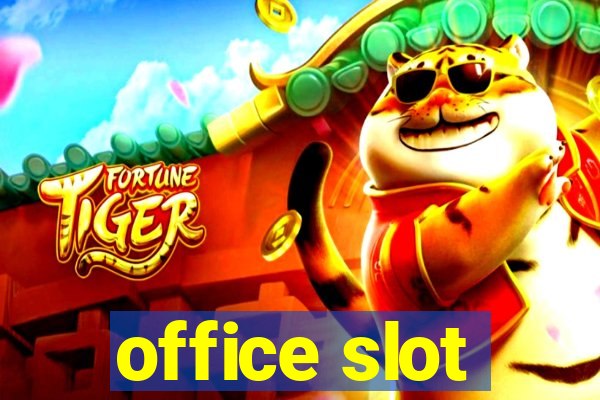 office slot