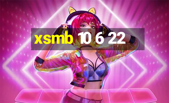 xsmb 10 6 22