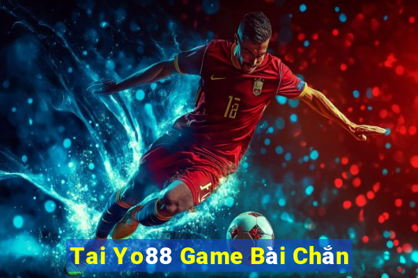 Tai Yo88 Game Bài Chắn