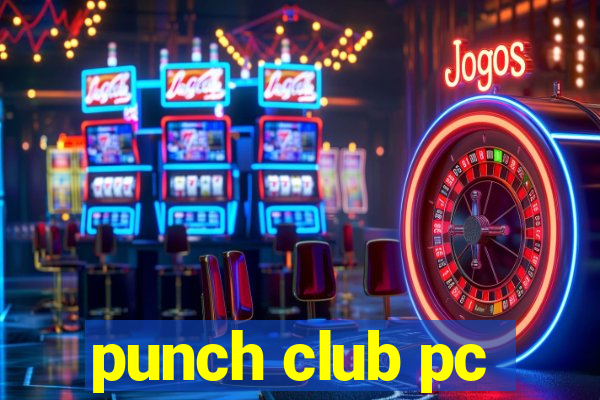 punch club pc