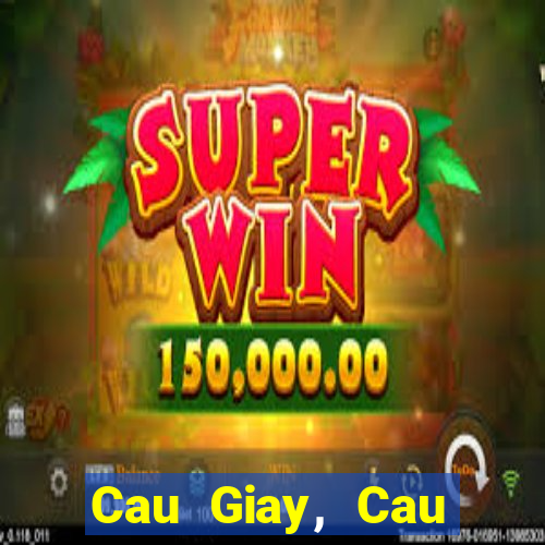 Cau Giay, Cau Giay, Ha Noi