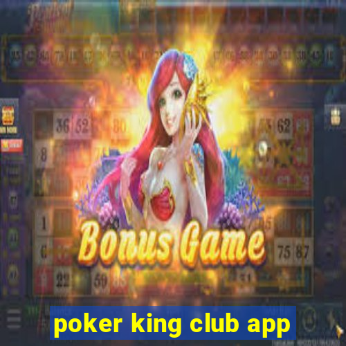 poker king club app