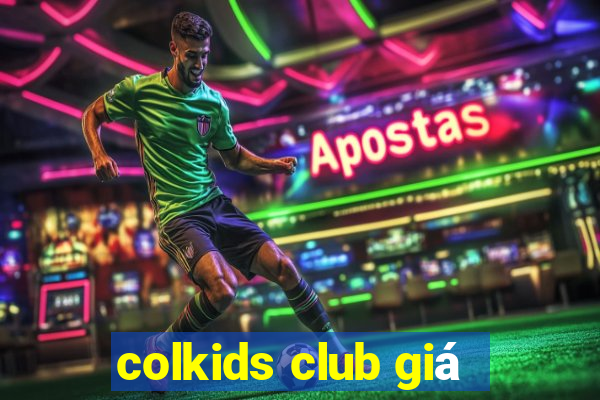 colkids club giá