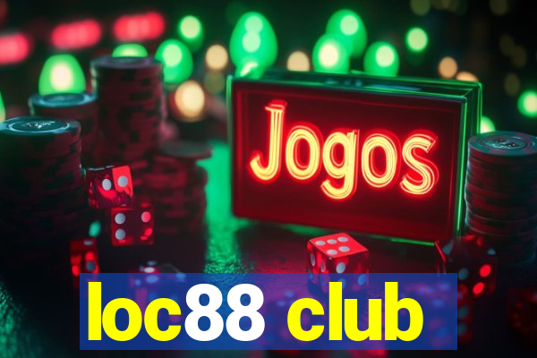 loc88 club