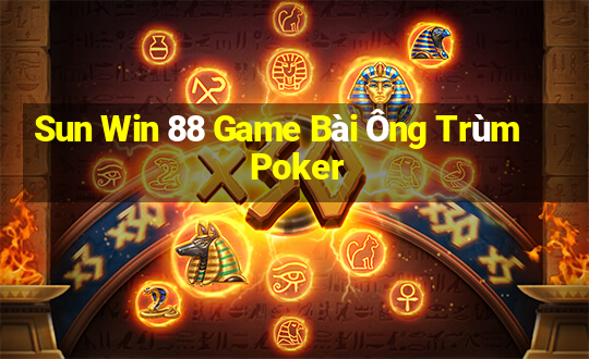 Sun Win 88 Game Bài Ông Trùm Poker