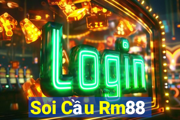 Soi Cầu Rm88