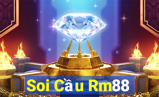 Soi Cầu Rm88