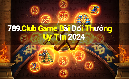 789.Club Game Bài Đổi Thưởng Uy Tín 2024