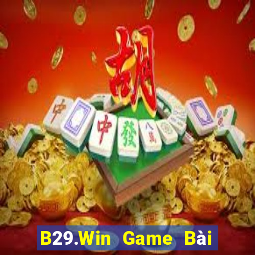 B29.Win Game Bài Đổi Thưởng Go88