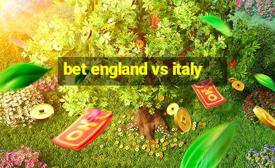 bet england vs italy