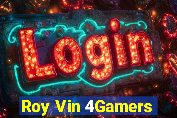 Roy Vin 4Gamers