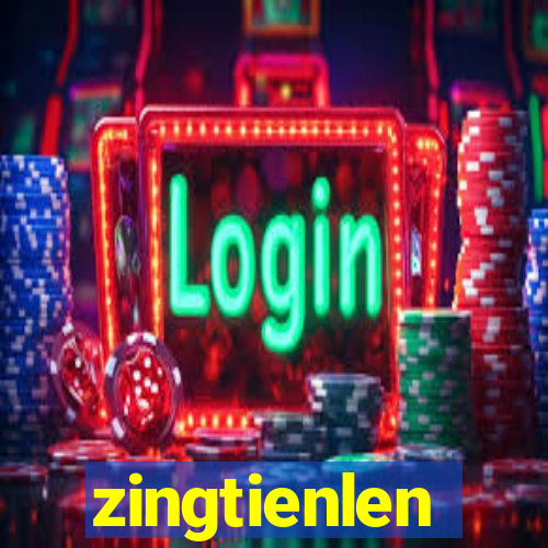 zingtienlen