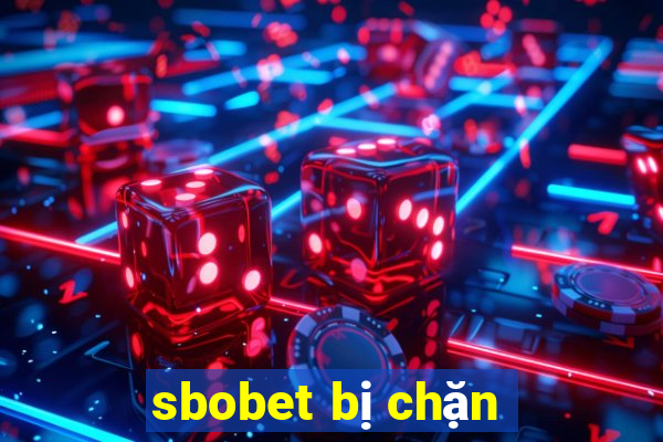 sbobet bị chặn