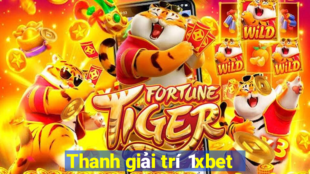 Thanh giải trí 1xbet