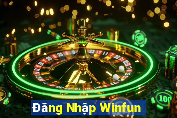 Đăng Nhập Winfun