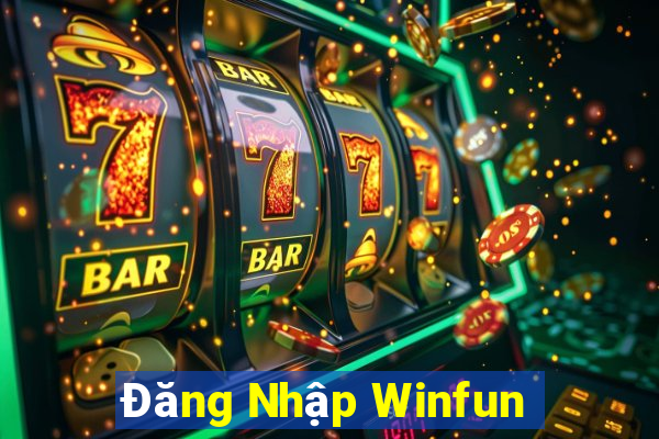 Đăng Nhập Winfun