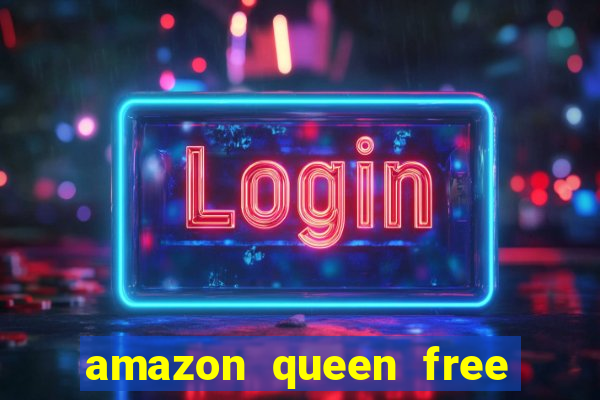 amazon queen free slot play