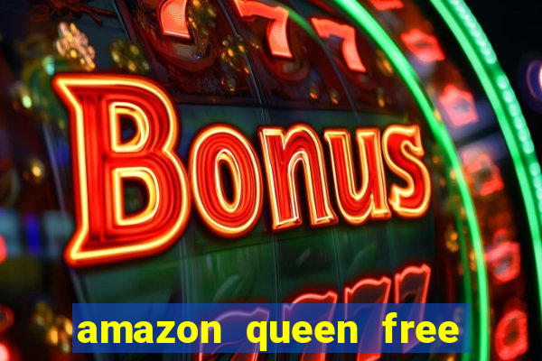 amazon queen free slot play