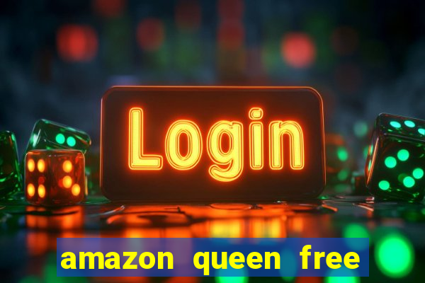 amazon queen free slot play