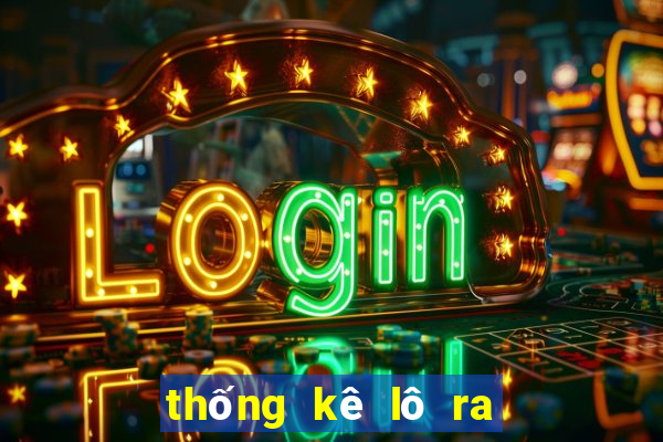 thống kê lô ra nhiều miền bắc