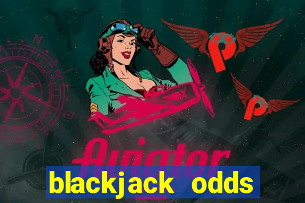 blackjack odds calculator chart