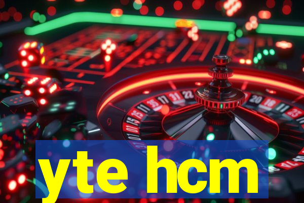 yte hcm