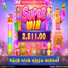 hack nick ninja school