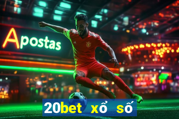 20bet xổ số Thiên Địa Tải về