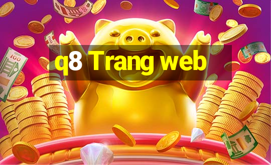 q8 Trang web