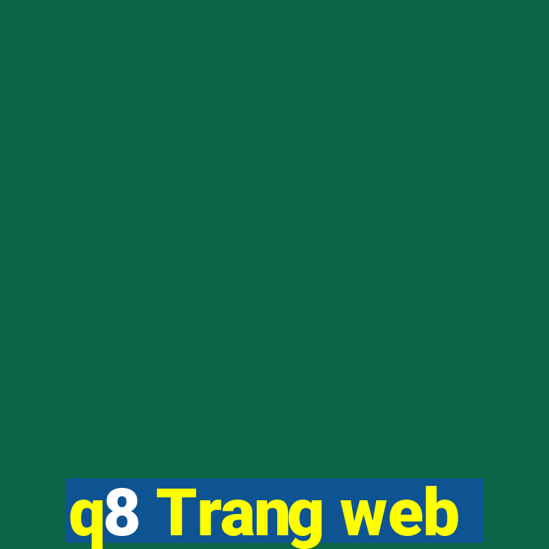 q8 Trang web