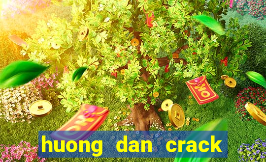 huong dan crack idm moi nhat