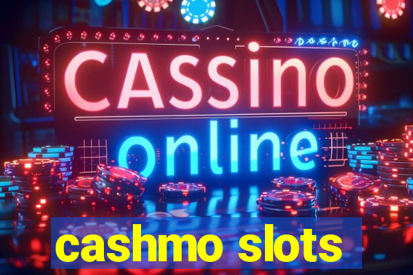 cashmo slots